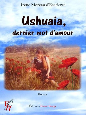 cover image of Ushuaia, dernier mot d'amour